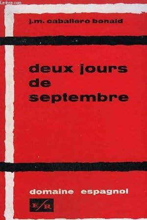 Bild des Verkufers fr DEUX JOURS DE SEPTEMBRE zum Verkauf von Le-Livre
