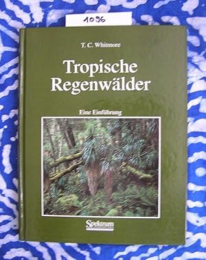 Bild des Verkufers fr Tropische Regenwlder eine Einfhrung zum Verkauf von Versandantiquariat Lesemeile