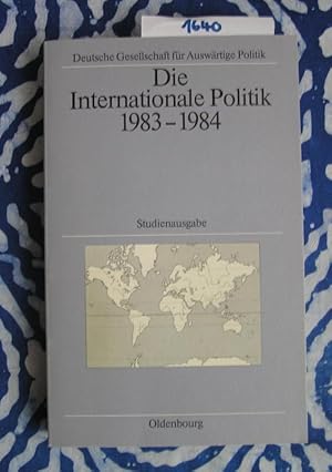 Bild des Verkufers fr Die Internationale Politik 1983 - 1984 Studienausgabe zum Verkauf von Versandantiquariat Lesemeile