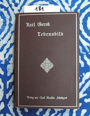 Karl Gerok. Ein Lebensbild aus seinen Briefen und Aufzeichnungen