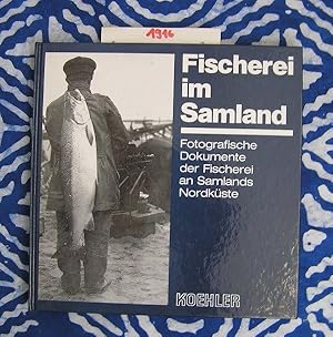 Fischerei im Samland Fotografische Dokumente der Fischerei an Samlands Nordküste 1926-1928