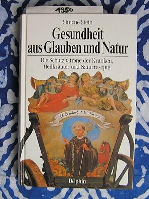 Seller image for Gesundheit aus Glauben und Natur for sale by Versandantiquariat Lesemeile