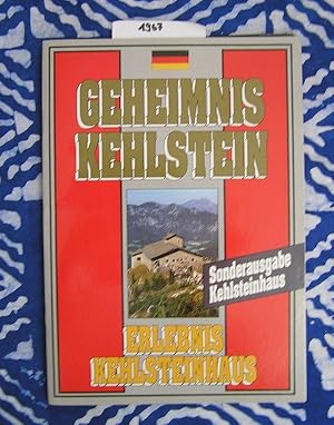 Geheimnis Kehlstein Erlebnis Kehlsteinhaus -Sonderausgabe-
