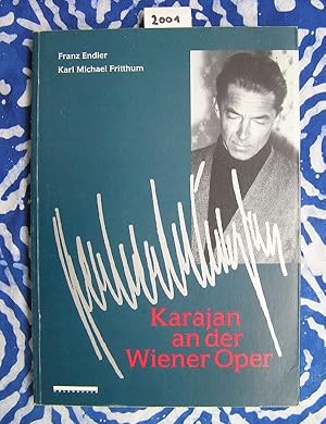 Bild des Verkufers fr Karajan an der Wiener Oper Dokumentation einer ra zum Verkauf von Versandantiquariat Lesemeile