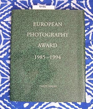 European Photography Award 1985 - 1994 Deutsche Leasing's Support for the Arts