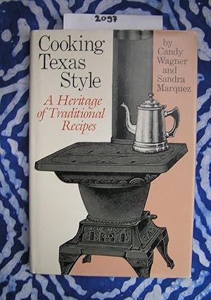 Imagen del vendedor de Cooking Texas Style A Heritage of Traditional Recipes a la venta por Versandantiquariat Lesemeile