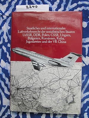 Staatliches und internationales Luftverkehrsrecht der sozialistischen Staaten UdSSR, DDR, Polen, ...