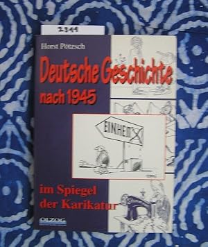 Bild des Verkufers fr Deutsche Geschichte nach 1945 im Spiegel der Karikatur zum Verkauf von Versandantiquariat Lesemeile
