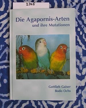 Die Agapornis-Arten und ihre Mutationen