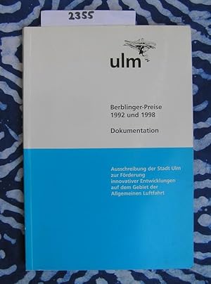 Berblinger -Preise 1992 und 1998 Dokumentation Ausschreibung der Stadt Ulm zur Förderung innovati...