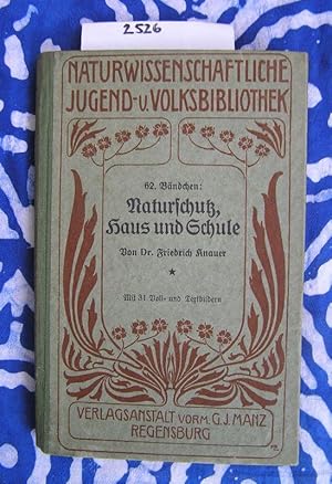 Imagen del vendedor de Naturschutz Haus und Schule Naturwissenschaftliche Jugend- und Volksbibliothek a la venta por Versandantiquariat Lesemeile