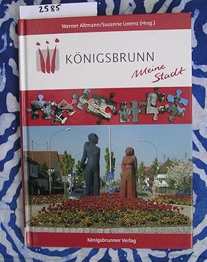 Bild des Verkufers fr Knigsbrunn Meine Stadt zum Verkauf von Versandantiquariat Lesemeile