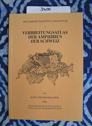 Seller image for Verbreitungsatlas der Amphibien der Schweiz Documenta Faunistica Helvetiae Dentre suisse de cartographie de la faune Schweizerischer Bund fr Naturschutz 7 for sale by Versandantiquariat Lesemeile