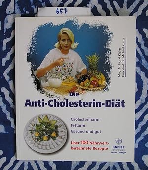 Die Anti - Cholesterin - Diät