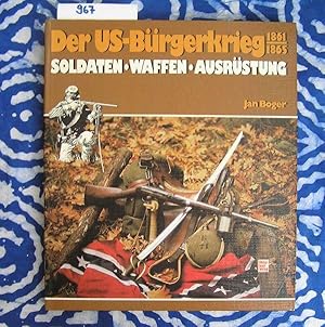 Image du vendeur pour Der US-Brgerkrieg 1861-1865 Soldaten - Waffen - Ausrstung mis en vente par Versandantiquariat Lesemeile