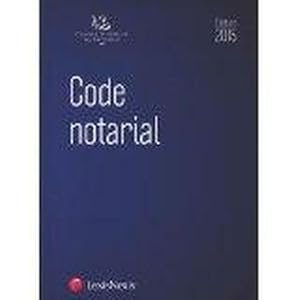 code notarial (édition 2015)