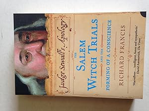 Judge Sewall's Apology - The Salem Witch Trials And The Forming Of A Conscience