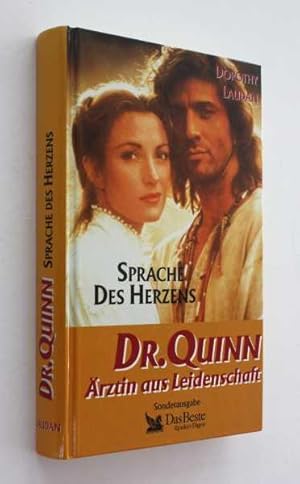 Imagen del vendedor de Dr. Quinn, Arztin aus Leidenschaft: Sprache des Herzens a la venta por Cover to Cover Books & More