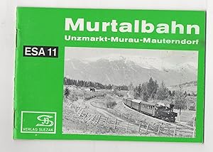 MURTALBAHN. UNZMARKT-MURAU-MUTERNDORF. ESA 11