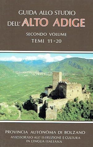 Bild des Verkufers fr Guida allo Studio dell Alto Adige, Secondo Volume, Temi 11-20. zum Verkauf von Antiquariat Bernhardt