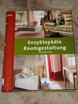 Enzyklopädie Raumgestaltung. [Übers. aus dem Engl.: Tanja Ohlsen ; Anke Wellner-Kempf]