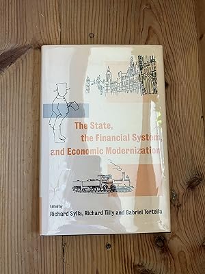 Image du vendeur pour THE STATE, THE FINANCIAL SYSTEM, AND ECONOMIC MODERNIZATION mis en vente par BEACON BOOKS