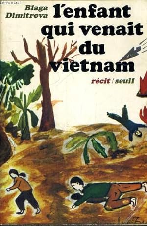 Seller image for L'ENFANT QUI VENAIT DU VIETNAM for sale by Le-Livre