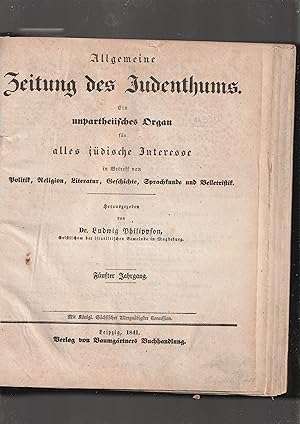 Allgemeine Zeitung des Judenthums: Ein unparteiisches Organ für alles jüdische Interesse. Funfter...