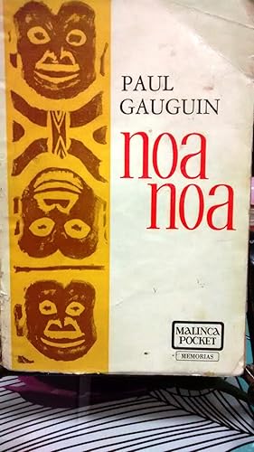 Noa Noa ( La isla feliz ). Con 9 grabados de Paul Gauguin