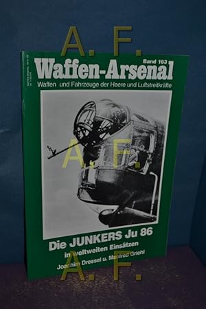 Imagen del vendedor de Junkers JU 86 weltweit im Einsatz. + Manfred Griehl a la venta por Antiquarische Fundgrube e.U.