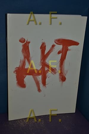 Imagen del vendedor de Akt : 13 Jahre bei Adolf Frohner , Jnner - Februar 1986, Hochsch. fr Angewandte Kunst in Wien a la venta por Antiquarische Fundgrube e.U.