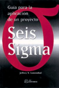 Image du vendeur pour Guia Para La Aplicacion De Un Proyecto Seis Sigma mis en vente par Imosver
