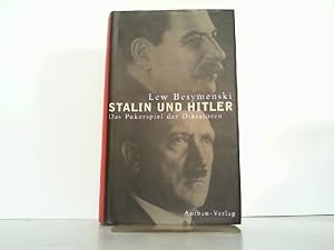 Seller image for Stalin und Hitler. Das Pokerspiel der Diktatoren. for sale by Antiquariat Ehbrecht - Preis inkl. MwSt.