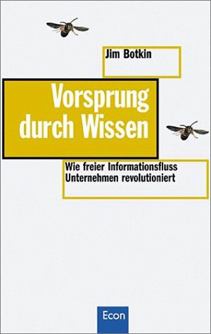 Bild des Verkufers fr Vorsprung durch Wissen. Wie freier Informationsfluss Unternehmen revolutioniert. Aus dem Amerikanischen von Astrid Bangert. zum Verkauf von Kepler-Buchversand Huong Bach