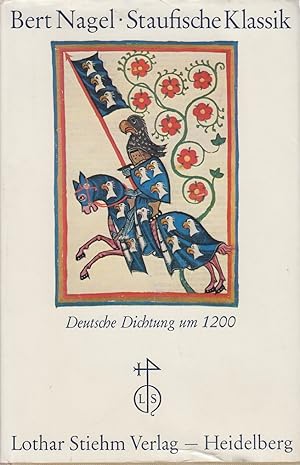 Seller image for Staufische Klassik : deutsche Dichtung um 1200 for sale by Allguer Online Antiquariat