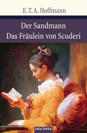 Image du vendeur pour Der Sandmann / Das Frulein von Scuderi mis en vente par unifachbuch e.K.