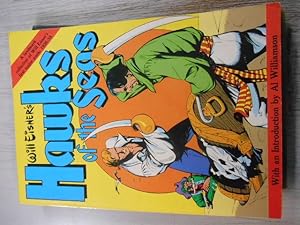 Seller image for Hawks of the Seas A landmark collection of Will Eisner's first major work: 1936 - 38. With an introduction by Al Williamson. for sale by City Basement Books