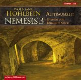 Nemesis 3., Alptraumzeit : Fantasy Gelesen von Johannes Steck