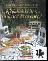 Kochen mit Belolive - Köstlichkeiten aus der Provence