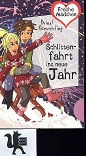 Schlittenfahrt ins neue Jahr : eine Winterkuschelgeschichte. Brinx/Kömmerling, Freche Mädchen - f...