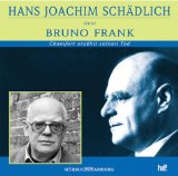 Hans Joachim Schädlich liest Bruno Frank: Chamfort erzählt seinen Tod [Tonträger] : Fragment eine...