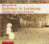 Sommer in Lesmona [Tonträger] : gekürzte Lesung. Marga Berck. Gelesen von Katja Riemann. Regie: G...