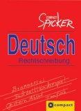 Bild des Verkufers fr Compact Spicker - Deutsch Rechtschreibung zum Verkauf von Kirjat Literatur- & Dienstleistungsgesellschaft mbH