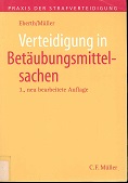Seller image for Verteidigung in Betubungsmittelsachen. von ; Eckhart Mller for sale by Kirjat Literatur- & Dienstleistungsgesellschaft mbH