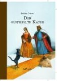 Bild des Verkufers fr Der gestiefelte Kater : der Text wurde unverndert der Gesamtausgabe der Kinder- und Hausmrchen, gesammelt durch die Brder Grimm, nach der 7. Auflage 1857 entnommen. Brder Grimm. Mit Bildern von Anastassija Archipowa, Mini-Mrchenbcher zum Verkauf von Kirjat Literatur- & Dienstleistungsgesellschaft mbH