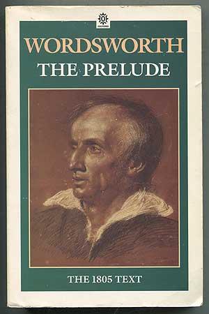 Bild des Verkufers fr The Prelude or Growth of a Poet's Mind (Text of 1805) zum Verkauf von Between the Covers-Rare Books, Inc. ABAA