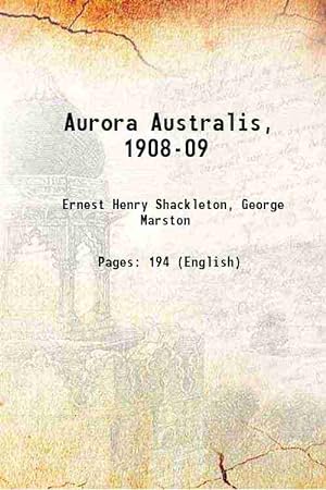 Seller image for Aurora Australis, 1908-09 1908 for sale by Gyan Books Pvt. Ltd.
