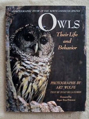 Owls - Their Life amd Behavior. A Photographic Study Of The North American Species. Photographs b...