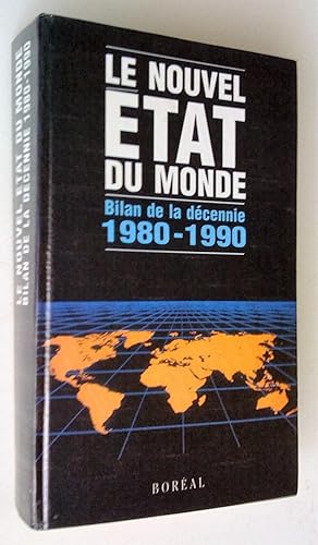 Le Nouvel État du monde, bilan de la décennie 1980-1990