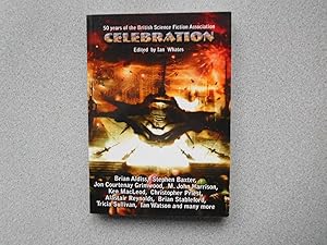 CELEBRATION: 50 YEARS OF THE BSFA (Very Fine Four-Author-Signed First Edition)